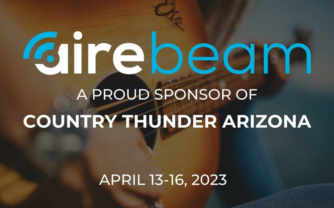 AireBeam to Provide Fixed Wireless Internet Service at Country Thunder Arizona to Enhance Festival Experience