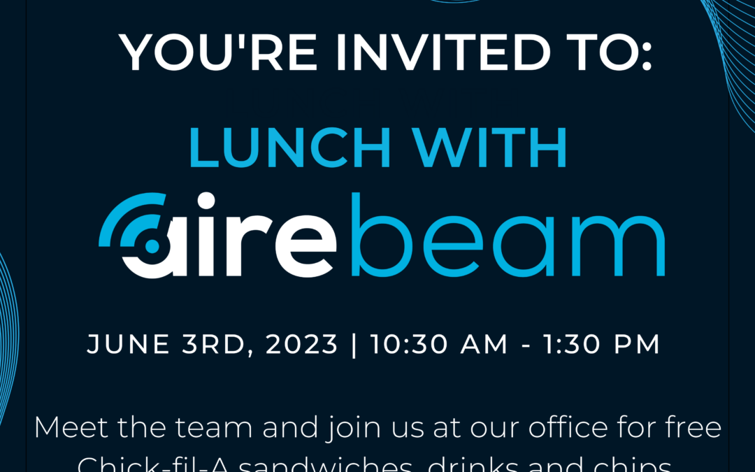 AireBeam to Hold a Free Luncheon to Show Community Appreciation