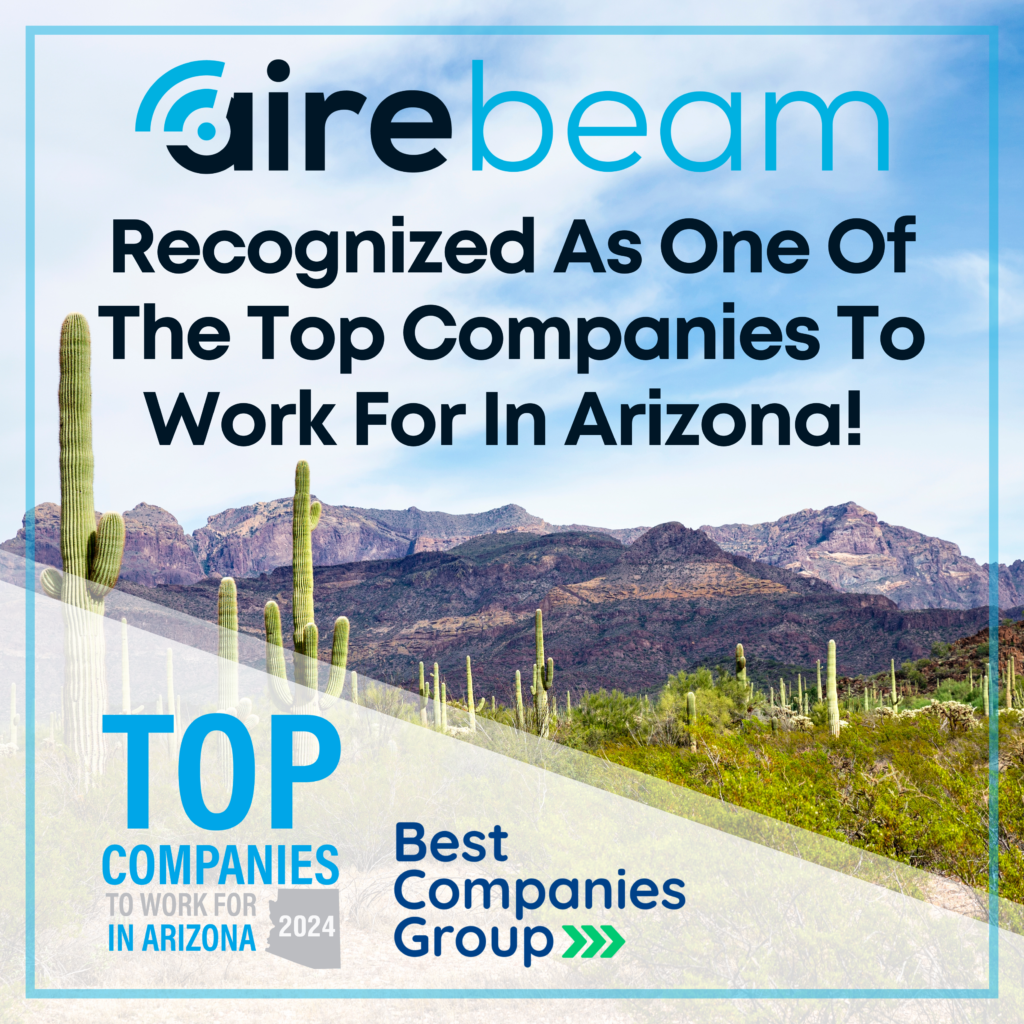 AireBeam Named One of Top Companies to Work for in Arizona